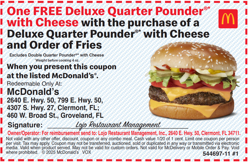 One FREE Deluxe Quarter Pounder®* with Cheese with the purchase of a Deluxe Quarter Pounder®* with Cheese and Order of Fries